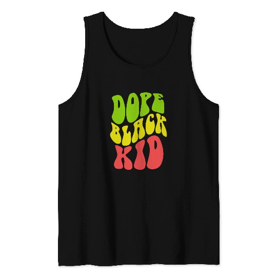 Retro DOPE BLACK KID I Am Little American History Boy For Me Tank Tops