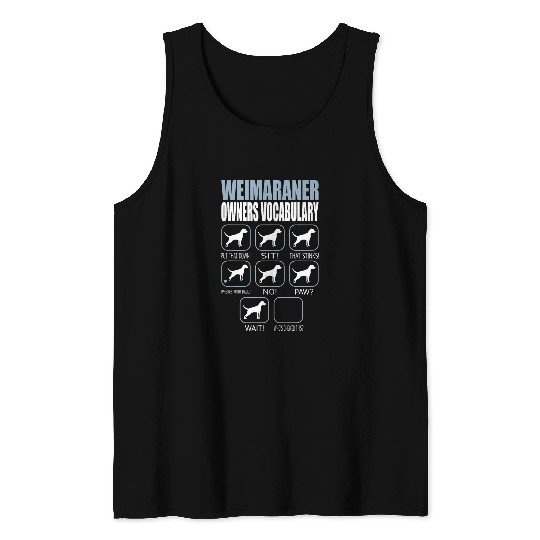 Weimaraner Dog Stubborn Tricks Owner Vocabulary Gift Tank Tops