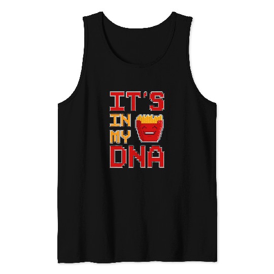 Its In My Dna Retro Pixel Art Fry Potatoes French Fries 1 Tank Tops