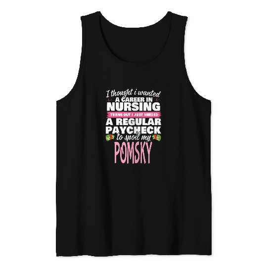 Discover Pomsky nurses Dog Love Tank Tops