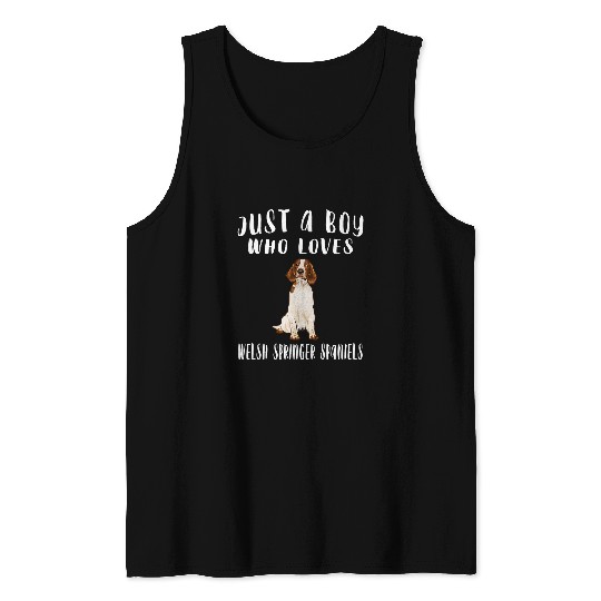 Just A Boy Who Loves Welsh Springer Spaniel Tank Tops