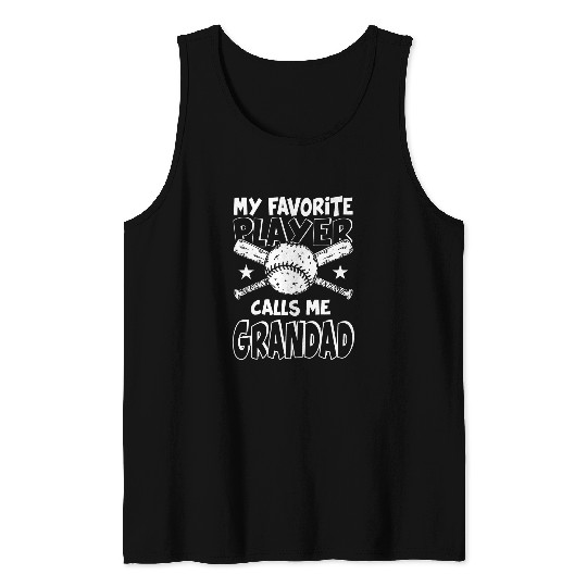 My Favorite Player Calls Me Grandad Baseball Softball Lover Tank Tops