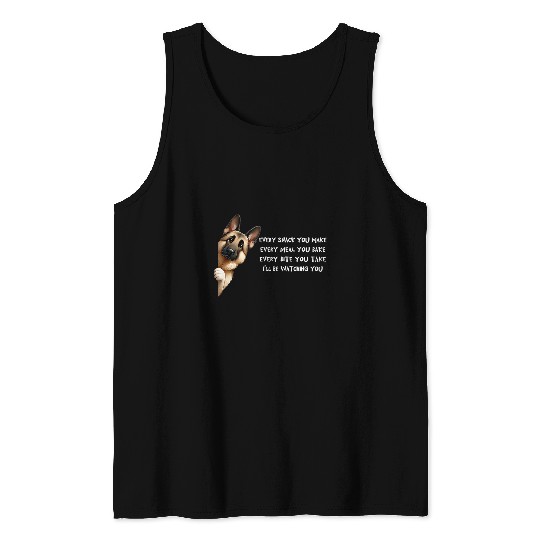 German Shepherd Every snack you make for Dog Lovers Tank Tops