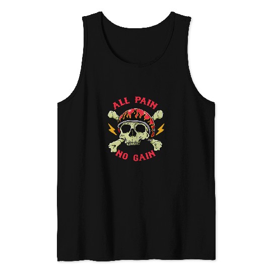 Skateboarding Motocross BMX Cycling Biking All Pain No Gain Tank Tops