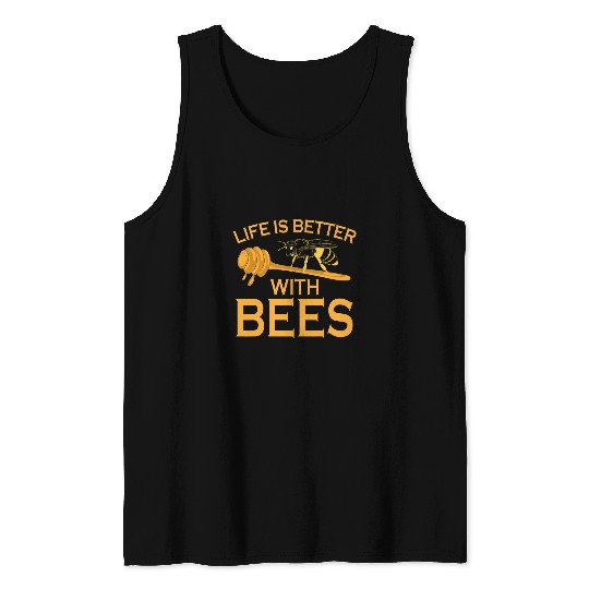 Life Is Better With Bees Beekeeper Beekeeping Tank Tops