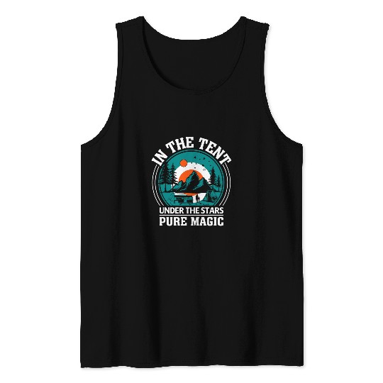 In The Tent Under The Stars Pure Magic I Camping Tank Tops