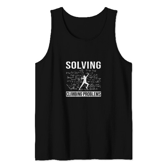 Solving Climbing Problems School Bouldering Climber Tank Tops