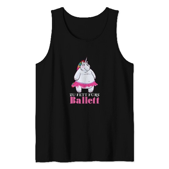 Too fat for ballet Unicorns ballerina Tank Tops