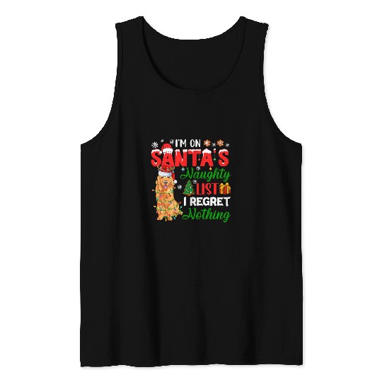 Santas Naughty List And Regretting Nothing Golden Retriever Tank Tops