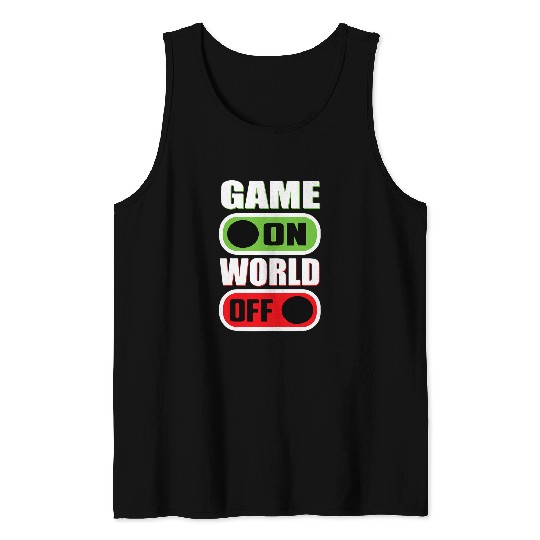 Retro Video Gaming Lover Gamer Art Game On World Off Tank Tops