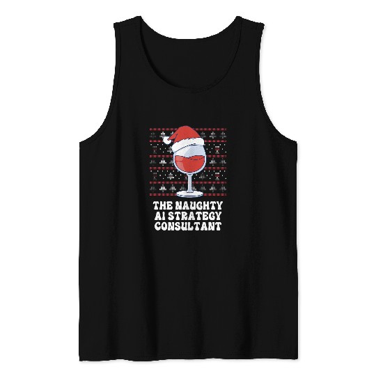 The Naughty AI Strategy Consultant Funny Christmas Tank Tops