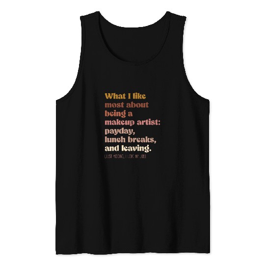 Moody makeup artist Boho vintages funny Tank Tops
