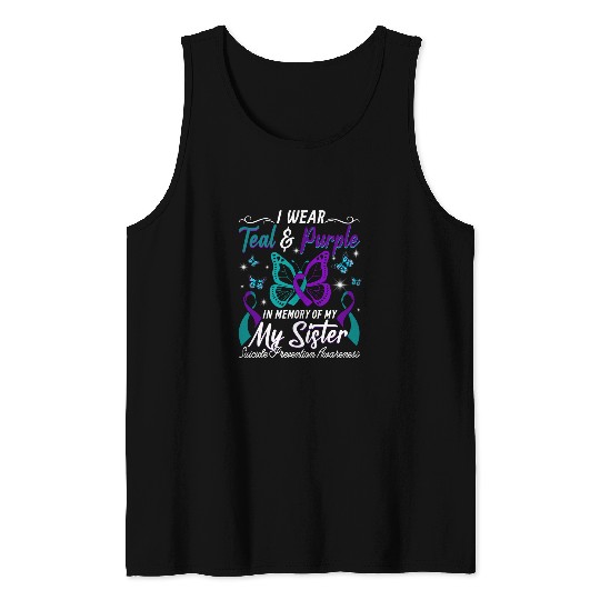 suicides Prevention Awareness Wear Teal Purple For My Sister Tank Tops