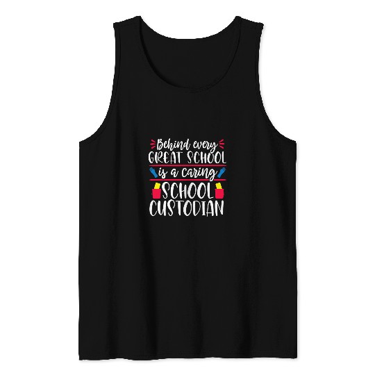 School Custodian Janitor Appreciation Cleaning Staff Novelty Tank Tops