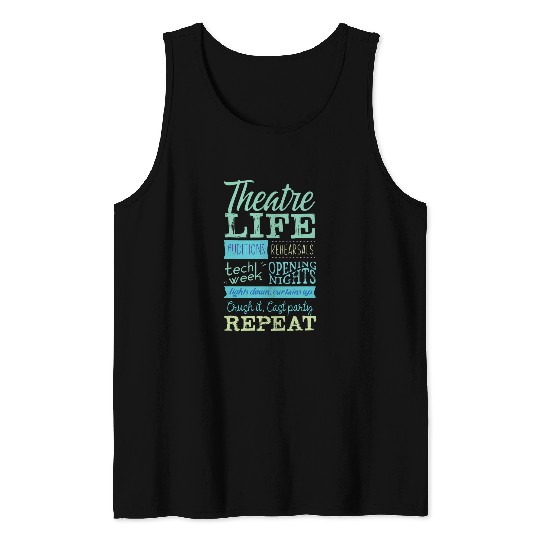 Theater Theatre Nerd Actor Funny Musical Theater Thespian Tank Tops