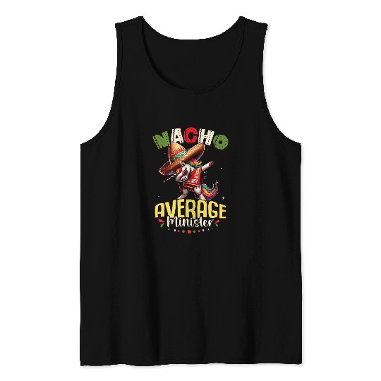 Nacho Average Minister Cinco de Mayo Dabbings Unicorn Tank Tops