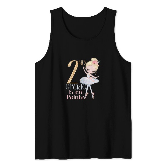 2nd Grade Ballerina School Dancer Ballet En Pointe Girls Tank Tops