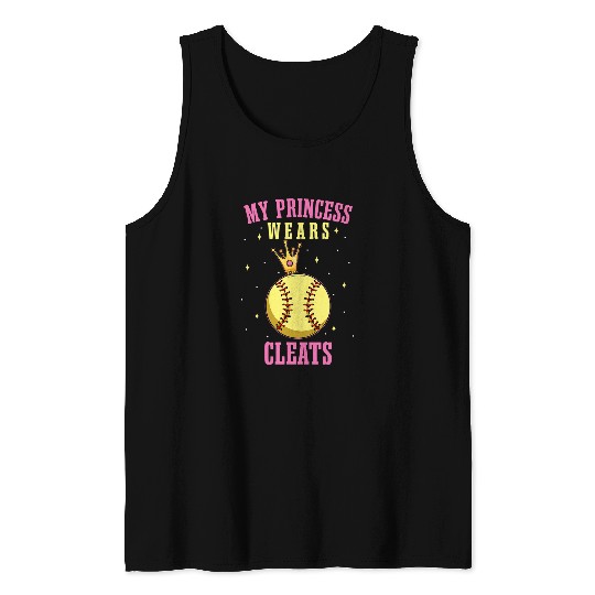 My Princess Wears Cleats Softball Lover Girl Mom Dad 1 Tank Tops