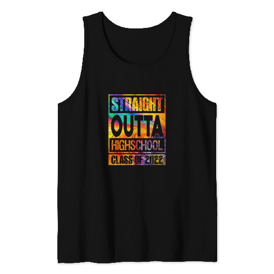 Tie Dye Straight Outta High School Class Of Graduation 1 Tank Tops