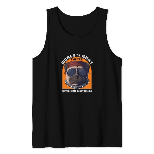 Pitbull Worlds bests Farter I Mean Father bests Dad Ever Dog Tank Tops