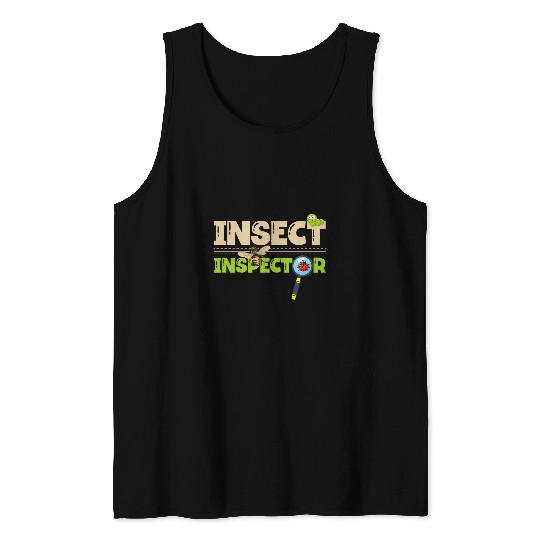 Insect Inspector Bug Catcher Future Entomologist Tank Tops