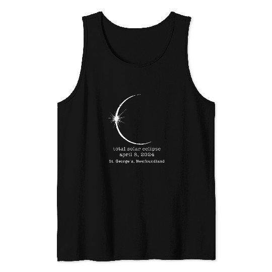 ST GEORGES SOLAR TOTAL ECLIPSE APRIL 2024 Newfoundland Tank Tops