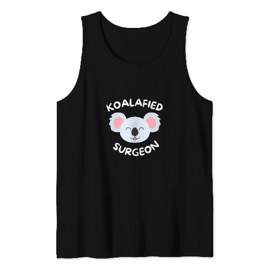 Koalafied Surgeon Pediatric Surgery Resident Funny Doc Koala Tank Tops