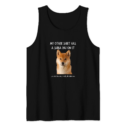 Dog Shiba Inu Fun Shiba Inu On It Dog Lovers Adopt Dont Shop Tank Tops
