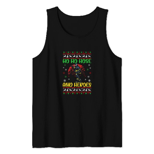 Ho Ho Hose And Heroes Firefighting Firefighter Christmas Tank Tops