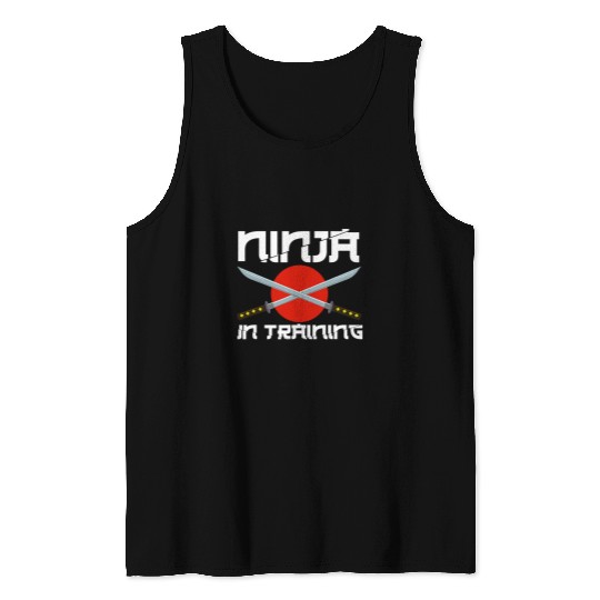 Ninja in Training Katana Ninjutsu Martial Artist Tee Tank Tops
