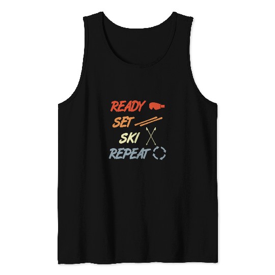 Ready Set Skis Repeat Skiing Coachs Extreme Sports Tank Tops
