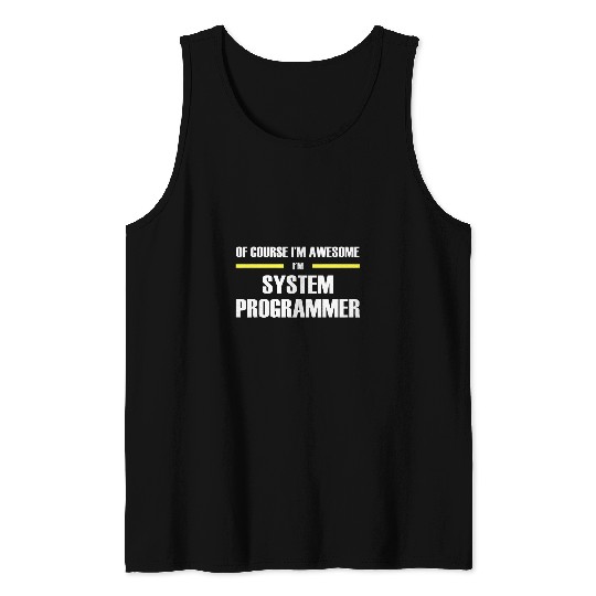 Awesome System Programmer Tank Tops