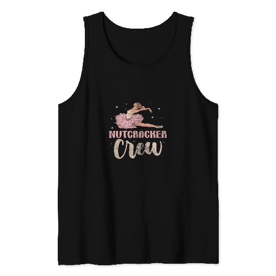 Nutcracker Crew Ballet Dancer Ballerina Dance Distressed Tank Tops