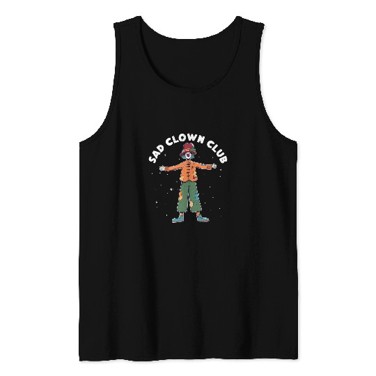 Sad Clown Club Spooky Circus Clowns Sad Circus Performer Tank Tops