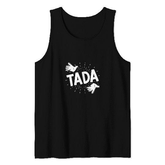 Tada Magician Magic Tricks Wizardry Illusionist Wizard Tank Tops