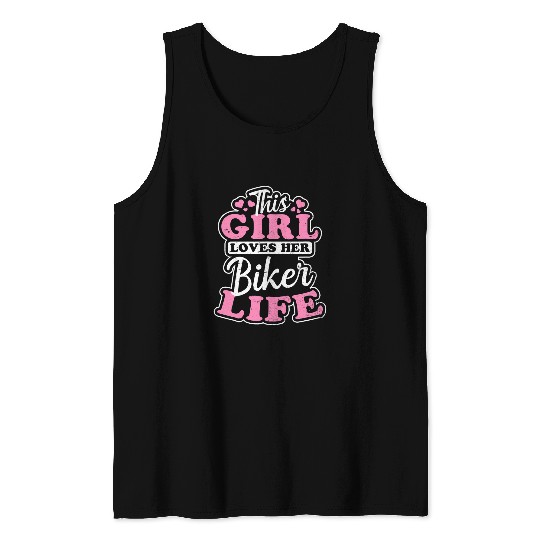 This Girl Loves Her Design Biker Life Tank Tops