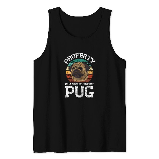 Property Of A Spoiled Rotten Pug Retro vintages Dog Owner Tank Tops