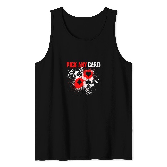 Magic Pick any Card Magician Tank Tops
