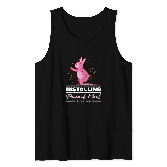 Installing Peace Of Mind Yoga Rabbit Quote And Sayings Tank Tops