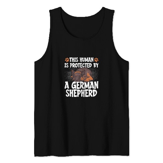This Human Is Protected By A German Shepherd 2 Tank Tops