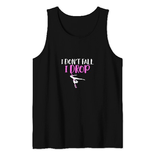 I Dont Fall I Drop Aerial Yoga Slingyoga Flyoga 21 Tank Tops