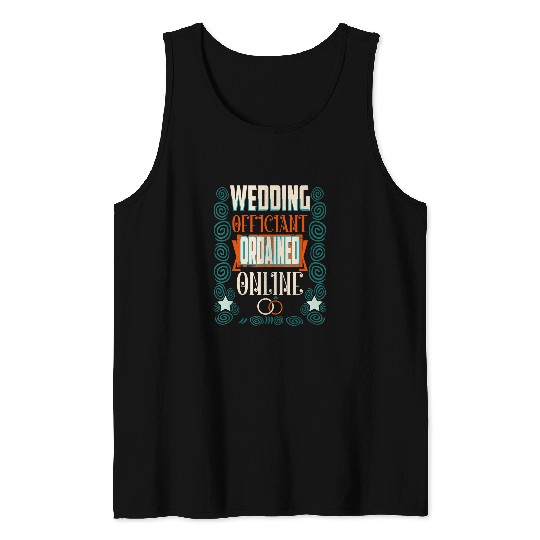 Wedding Officiant Instructs Internet Ordained Minister Gift Tank Tops