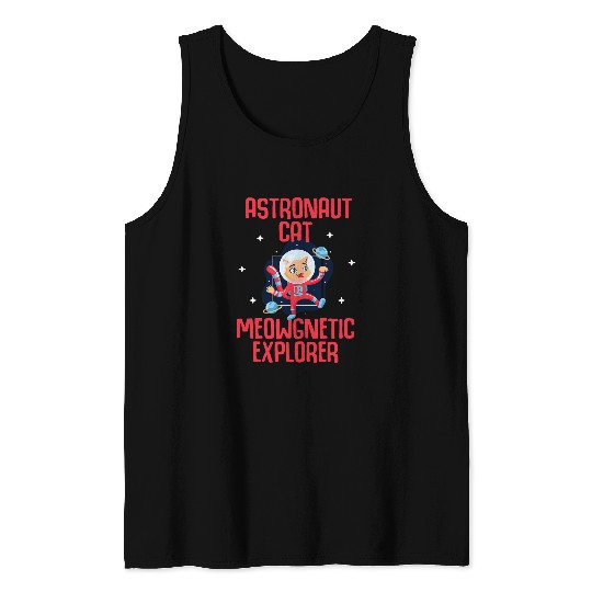 Space Astronaut Cat Lover Pet Owner Cosmic Spaceman Planet 28 Tank Tops