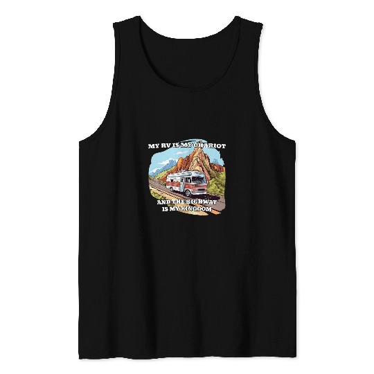 My RV is my chariot Caravan Motorhomes Mobile homes Van Camper Tank Tops