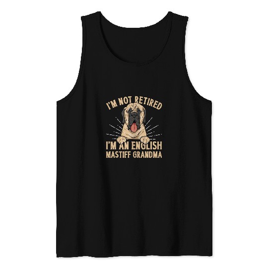 Mastiff Dog Mom Im An English Mastiff Grandma Tank Tops