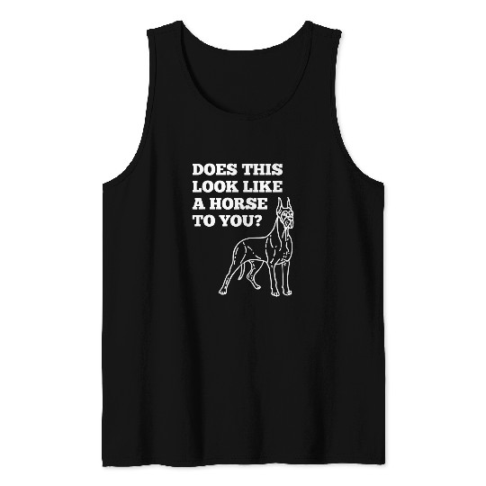 Dog Great Dane Funny Great Dane Horse Joke T-Shirt Tank Tops
