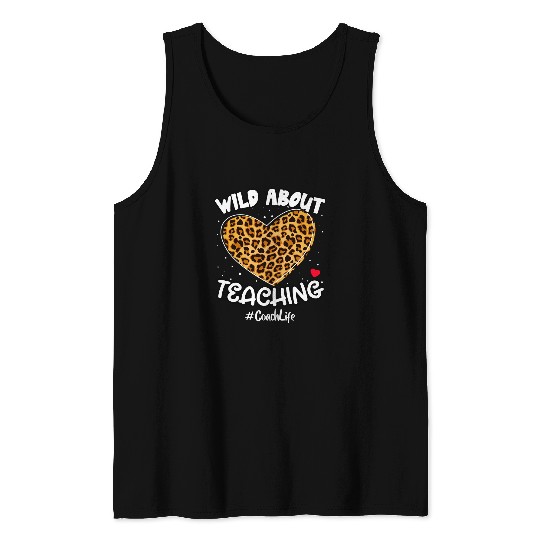 Wild About Teaching School Coachs Life Squad Leopard Print Tank Tops