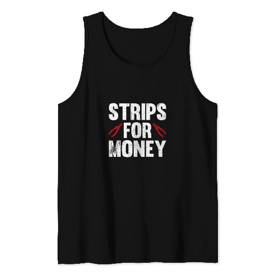 Strips For Money Electrician 21 Tank Tops