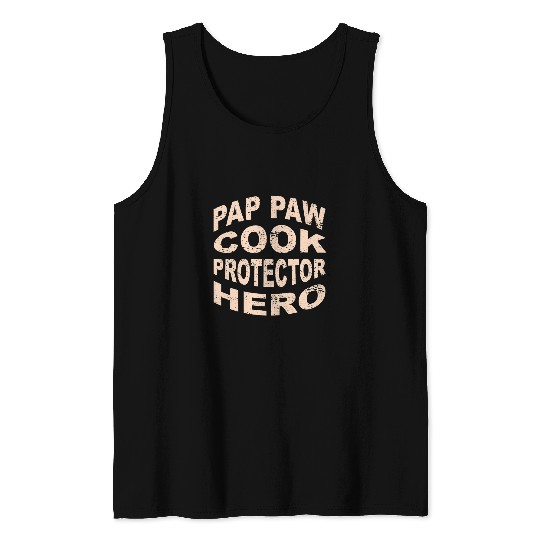 Pap Paw Cook Protector Hero Grandpa Profession Superhero Tank Tops