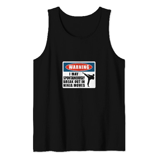 TKD Korean Martial Arts Tae Kwon Do Fighter Warning I May Tank Tops